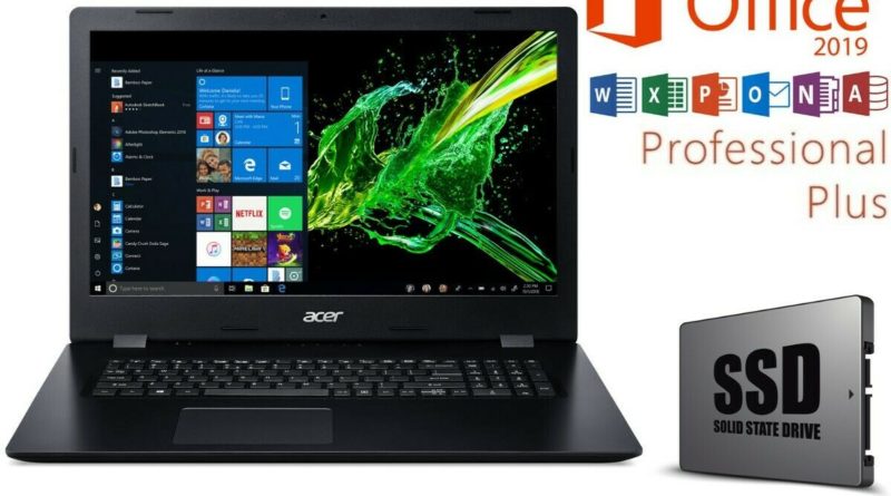 NOTEBOOK ACER ASPIRE 317 – BÜRO 2019 PRO – SSD – 17 ZOLL – WINDOWS 10 PRO