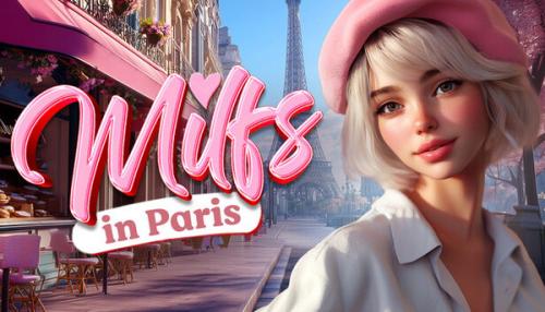 Milfs in Paris (Final)
