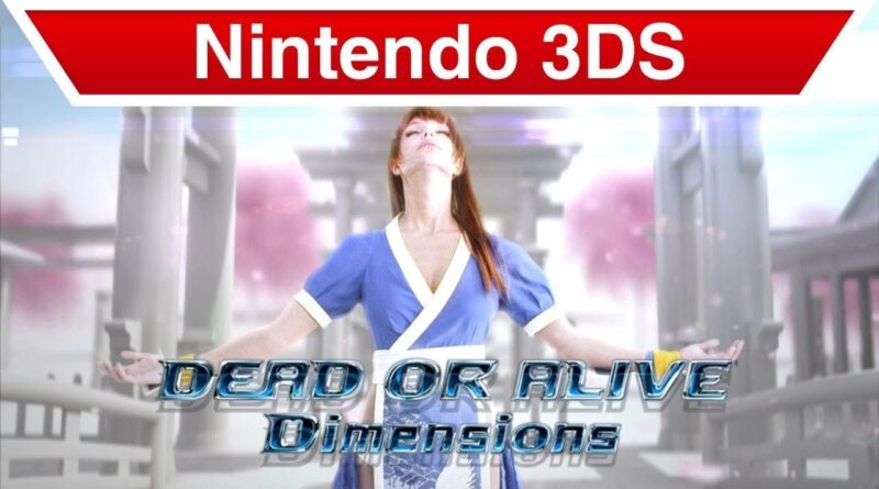 🕹🎮🥷  DEAD OR ALIVE Dimensions ｜ Nintendo 3DS download free